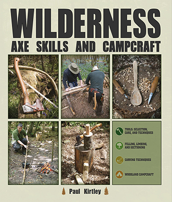 Book cover for Paul Kirtley's Wilderness Axe Skills and Campcraft