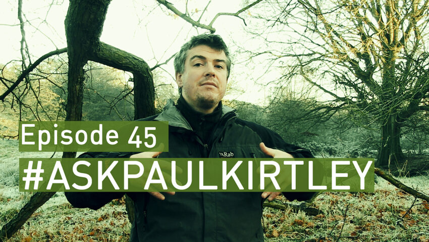 Paul Kirtley answering bushcraft and survival questions in episode 45 of Ask Paul Kirtley