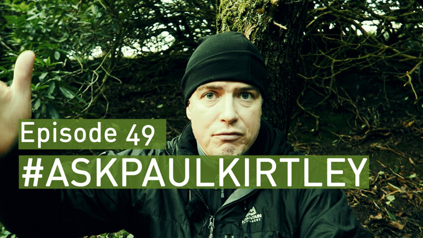 Paul Kirtley answering bushcraft and survival questions in episode 49 of Ask Paul Kirtley